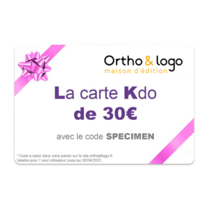 Carte cadeau 30€ - Ortho & logo