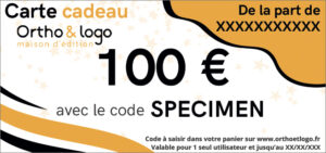 Carte cadeau 100 € d'Ortho & Logo