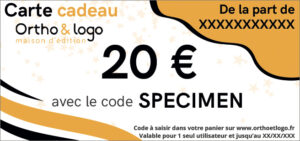 Carte cadeau 20 € d'Ortho & Logo