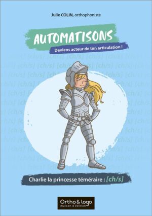 Automatisons - Charlie la princesse téméraire : [ch/s]